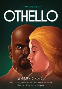 Shakespeare's Othello - A Graphic Novel