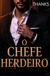 O chefe herdeiro