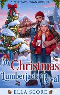 My Christmas Lumberjack Rival - Heartstring Hill, #0.5