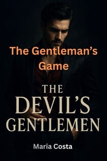 The Gentleman’s Game - The Devil's Gentlemen, #12