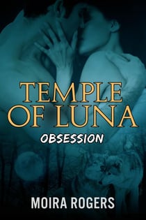 Temple of Luna: Obsession - Temple of Luna, #2