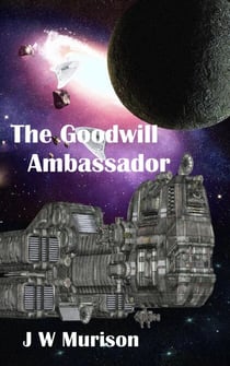 The Goodwill Ambassador - Steven Gordon, #4
