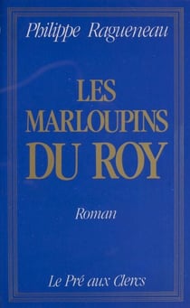 Les Marloupins du roy