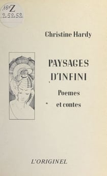 Paysages d'infini - Poèmes et contes