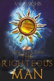 The Righteous Man - Nine Kingdoms, #5