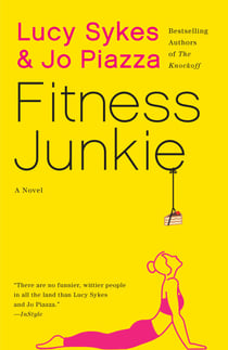 Fitness Junkie - A Novel