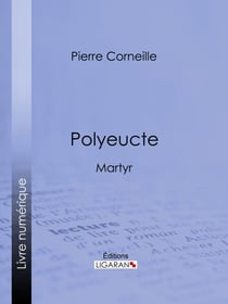 Polyeucte - Martyr