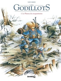 Les Godillots - Tome 1 - Le plateau du croquemitaine