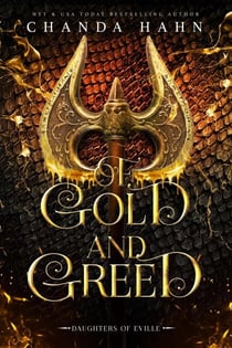 Of Gold and Greed - Daughters of Eville, #6