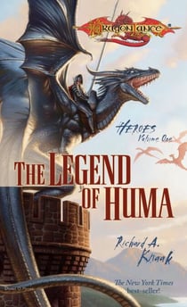 The Legend of Huma - Dragonlance Heroes
