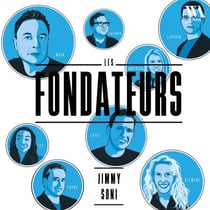 Les fondateurs - La mafia Paypal : Jeff Bezos, Peter Thiel - L'histoire de PayPal et des créateurs de la Silicon Valley