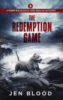 The Redemption Game - The Flint K-9 Search and Rescue Mysteries, #3