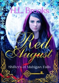 Red August - Shifters of Mahigan Falls, #1