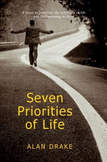 Seven Priorities of Life - Priorities of Life, #1