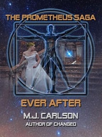 Ever After - The Prometheus Saga