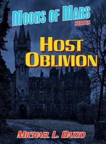 Host Oblivion - Moons of Mars, #4