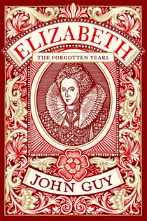 Elizabeth - The Forgotten Years
