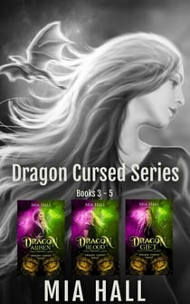 Dragon Cursed Series Box Set Books 3-5 - Dragon Cursed Series Box Sets, #2