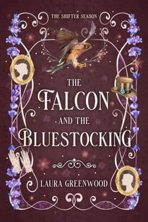 The Falcon and the Bluestocking - The Shifter Season, #6