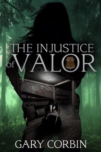 The Injustice of Valor - Valorie Dawes Thrillers, #6