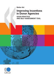 Improving Incentives in Donor Agencies (First Edition) - Good Practice and Self-Assessment Tool