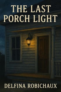 The Last Porch Light