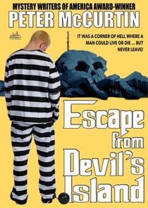 Escape from Devil's Island (Peter McCurtin's Crime Chronicles #2) - Peter McCurtin Crime Chronicles, #2