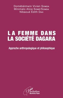 La femme dans la société Dagara - Approche anthropologique et philosophique