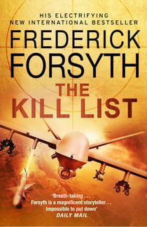 The Kill List - The edge-of-your-seat thriller from the legendary author of The Day of the Jackal
