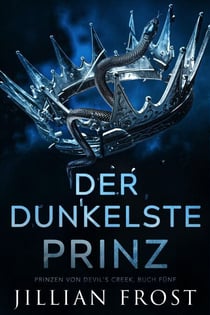Der Dunkelste Prinz - Prinzen von Devil's Creek, #5