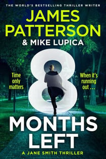 8 Months Left - The new gripping legal thriller from Sunday Times bestselling author