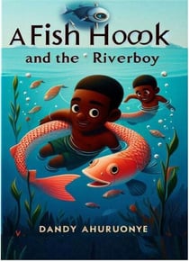 A Fish hook and The Riverboy