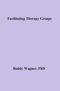 Facilitating Therapy Groups - Therapy Books, #3