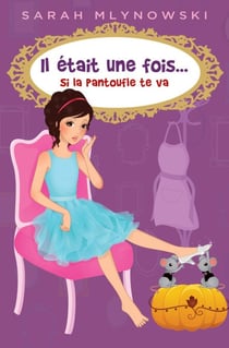 Si la pantoufle te va - Si la pantoufle te va