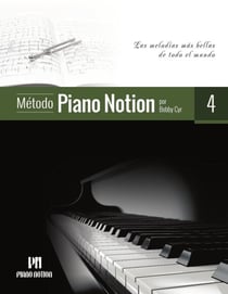 Método Piano Notion 4 (Las Melodías Más Bellas de Todo el Mundo) - Método Piano Notion (Español), #4