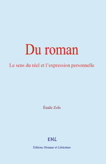 Du roman - Le sens du réel et l’expression personnelle