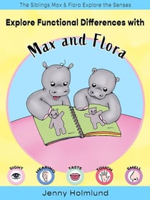 Explore Functional Differences with Max and Flora - The Siblings Max & Flora Explore the Senses, #7