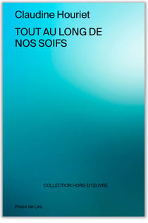 Tout au long de nos soifs - Recueil de nouvelles