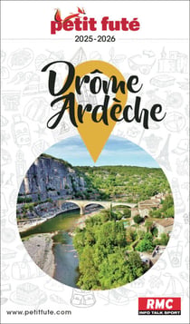 Guide Drôme - Ardèche 2025 Petit Futé