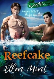 Reefcake - Wild Menage, #1