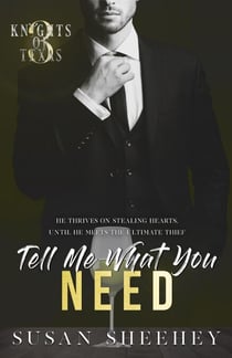 Tell Me What You Need - Knights of Texas