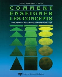 Comment enseigner les concepts - Vers un système de modèles d'enseignement