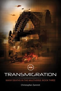 Transmigration - Many Deaths in the Multiverse, #3