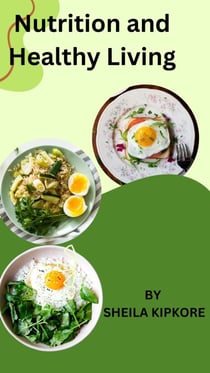 Nutrition and Healthy Living