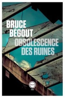 Obsolescence des ruines - Essai philosophique sur les gravats