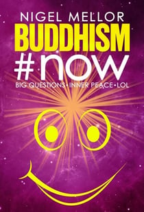 Buddhism#now: Big Questions. Inner Peace. LOL
