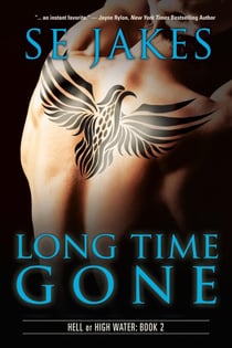 Long Time Gone - Hell or High Water, #2