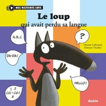 Le Loup qui avait perdu sa langue