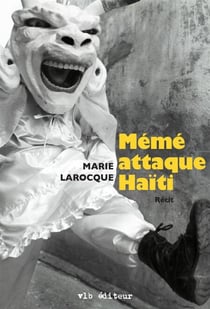 Mémé attaque Haïti - MEME ATTAQUE HAITI [NUM]