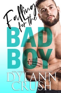Falling for the Bad Boy - Bad Boys of Newbridge, #2